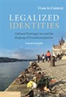 Lucas Lixinski, Lucas (University of New South Wales Lixinski, Lixinski Lucas - Legalized Identities