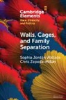 Sophia Jordán Wallace, Sophia Jordan (University of Washington) Wallace, Chris Zepeda Millán, Chris Zepeda-Millán - Walls, Cages, and Family Separation