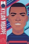 Ed Hawkins, Scholastic, Stanley Chow - Football Legends #6: Kylian Mbappe