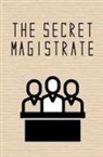 Anonymous - The Secret Magistrate