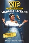 Denise Lewis Patrick, Jennifer Bricking, Bricking Jennifer - VIP: Mahalia Jackson