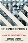 Geraldo Cadava - The Hispanic Republican