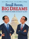 Monica Brown, Brown Monica, Mirelle Ortega - Small Room, Big Dreams: The Journey of Julian and Joaquin Castro
