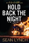 Sean Lynch - Hold Back the Night
