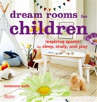 Susanna Salk - Dream Rooms for Children