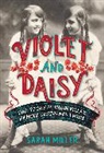 Sarah Miller - Violet and Daisy