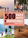 John Brewer - 500 Races, Routes and Adventures