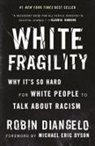 Dr. Robin DiAngelo, Robin DiAngelo, Michael Eric Dyson - White Fragility