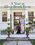 Christopher Spitzmiller, Martha Stewart - A Year at Clove Brook Farm