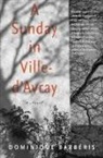 Dominique BarbAcris, Dominique Barberis, Dominique Barbéris, John Cullen - A Sunday in Ville-d'Avray