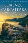 Lorenzo Carcaterra - Three Dreamers