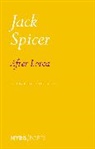 Peter Gizzi, Jack Spicer - After Lorca