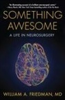William A. Friedman, Friedman William A. - Something Awesome