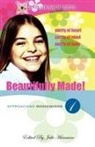 Julie Hiramine - Beautifully Made!: Approaching Womanhood (Book 1)
