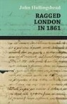 John Hollingshead - Ragged London in 1861