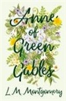 L. M. Montgomery, Lucy Maud Montgomery - Anne of Green Gables