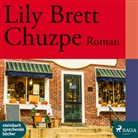 Lily Brett, Marion Martienzen - Chuzpe, 1 Audio-CD, 1 MP3 (Hörbuch)