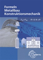 Harald Bahnmüller, Gerh Bulling, Gerhar Bulling, Gerhard Bulling, Jose Dillinger, Josef Dillinger... - Formeln Metallbau Konstruktionsmechanik