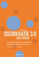 Jef Cumps - Soziokratie 3.0 - Der Roman