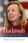 Hadassah Lieberman, Hadassah Lieberman Lieberman, Joe Lieberman, Megan Mccain, Meghan Mccain - Hadassah - An American Story