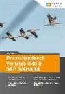Jörg Weißmann - Praxishandbuch Vertrieb (SD) in SAP S/4HANA