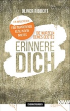 Oliver Ribbert, Kampenwand Verlag, Kampenwan Verlag, Kampenwand Verlag - Die Wurzeln deines Geistes