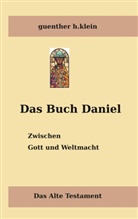 Guenther Klein, guenther h klein, Guenther H. Klein - Das Buch Daniel
