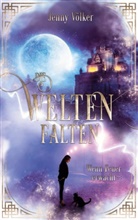 Jenny Völker - Die Weltenfalten - Wenn Feuer erwacht