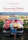 E. Jorgensen Benzakein, Erin Benzakein, Benzakein Erin, Chris Benzakein - Floret farm discovering dahlias