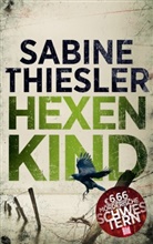 Sabine Thiesler - Hexenkind