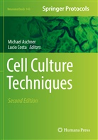 Michae Aschner, Michael Aschner, Costa, Costa, Lucio Costa - Cell Culture Techniques