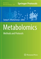 Sanjoy K. Bhattacharya, Sanjo K Bhattacharya, Sanjoy K Bhattacharya - Metabolomics