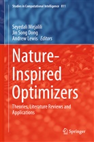 Andrew Lewis, Seyedali Mirjalili, Ji Song Dong, Jin Song Dong - Nature-Inspired Optimizers