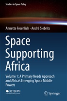 Annett Froehlich, Annette Froehlich, AndrÃ© Siebrits, André Siebrits - Space Supporting Africa