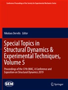 Nikolao Dervilis, Nikolaos Dervilis - Special Topics in Structural Dynamics & Experimental Techniques, Volume 5