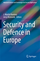 Biziewski, Biziewski, Jerzy Biziewski, Martín Ramírez, J Martín Ramírez, J. Martín Ramírez - Security and Defence in Europe