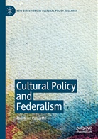 Jonathan Paquette - Cultural Policy and Federalism