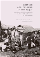 Calum G Turvey, Hao Hu, Calum G. Turvey, Funin Zhong, Funing Zhong - Chinese Agriculture in the 1930s
