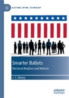 J S Maloy, J. S. Maloy, J.S. Maloy - Smarter Ballots
