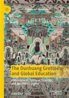 X Di, Xu Di - The Dunhuang Grottoes and Global Education