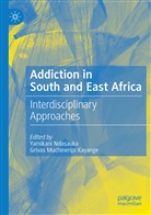 Grivas Muchineripi Kayange, Muchineripi Kayange, Muchineripi Kayange, Yamikan Ndasauka, Yamikani Ndasauka - Addiction in South and East Africa