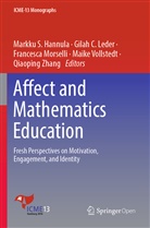 Gila C Leder, Gilah C Leder, Markku S. Hannula, Gilah C. Leder, Francesca Morselli, Francesca Morselli et al... - Affect and Mathematics Education