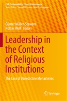 Günte Müller-Stewens, Günter Müller-Stewens, Wolf, Wolf, Notker Wolf - Leadership in the Context of Religious Institutions