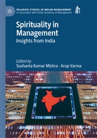 Sushant Kumar Mishra, Sushanta Kumar Mishra, Sushanta Kumar Mishra, Varma, Varma, Arup Varma - Spirituality in Management