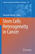Alexande Birbrair, Alexander Birbrair - Stem Cells Heterogeneity in Cancer