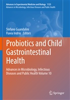 Stefan Guandalini, Stefano Guandalini, Indrio, Indrio, Flavia Indrio - Probiotics and Child Gastrointestinal Health