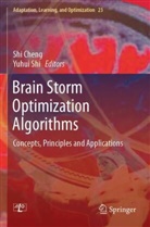 Sh Cheng, Shi Cheng, SHI, Shi, Yuhui Shi - Brain Storm Optimization Algorithms
