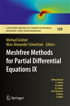 Alexander Schweitzer, Alexander Schweitzer, Michae Griebel, Michael Griebel, Marc Alexander Schweitzer - Meshfree Methods for Partial Differential Equations IX
