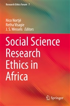 Nico Nortjé, J S Wessels, Reth Visagie, Retha Visagie, J. S. Wessels - Social Science Research Ethics in Africa