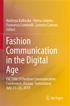 Lorenzo Cantoni, Francesca Cominelli, Francesca Cominelli et al, Nadzeya Kalbaska, Teres Sádaba, Teresa Sádaba - Fashion Communication in the Digital Age
